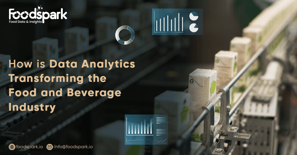 How is Data Analytics Transforming the Food and Beverage Industry